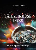 Täiuslikkuse lõks. kuidas leppida piisavaga