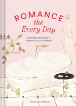 ROMANCE THE EVERY DAY