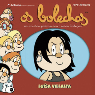 Os Bolechas. Colección Letras Galegas. Luísa Villalta