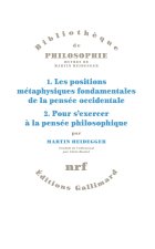 1. Les positions métaphysiques fondamentales de la pensée occidentale. 2. Pour s'exercer à la pensée philosophique.