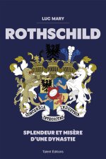 Splendeur et misère des Rothschild