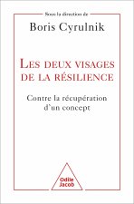 Les deux visages de la résilience
