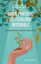 Pour vivre l'écologie intégrale