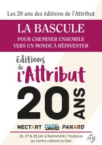 « La Bascule », les 20 ans des éditions de l'Attribut