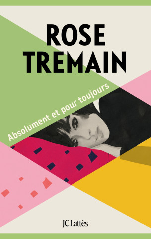Absolument et pour toujours (Rose Tremain)(Miękka)