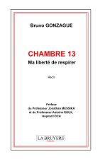 CHAMBRE 13 Ma  liberté de respirer