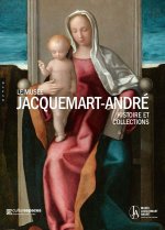Musée Jacquemart-André. Les chefs-d'oeuvre