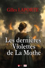 Les Dernières Violettes de la Mothe