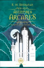 Aventures Arcanes : 6. Poursuite sur la Chaussée d'Arx
