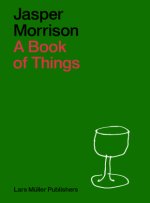 Jasper Morrison A Book of Things (New Edition) /anglais