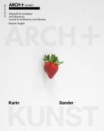 ARCH+Kunst Karin Sander /anglais/allemand
