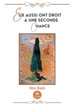Eux aussi ont droit à une seconde chance