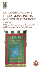 riunificazione della massoneria nel 1973 in Piemonte
