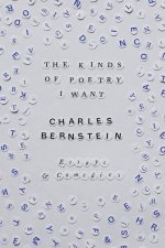 The Kinds of Poetry I Want – Essays & Comedies