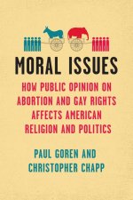 Moral Issues – How Public Opinion on Abortion and Gay Rights Affects American Religion and Politics