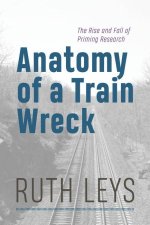 Anatomy of a Train Wreck – The Rise and Fall of Priming Research