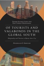 Of Tourists and Vagabonds in the Global South – Marginality and Tourism in Buenos Aires City