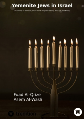 Yemenite Jews in Israel (Fuad Al-Qrize,Asem Al-Wasli)(Twarda)