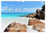 Relax, Momente der Ruhe (Wandkalender 2025 DIN A3 quer), CALVENDO Monatskalender