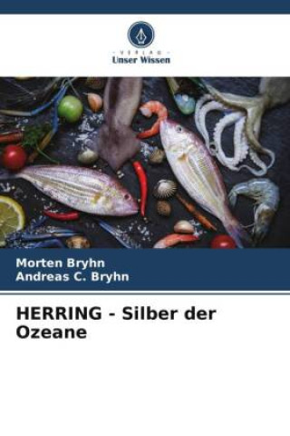 HERRING - Silber der Ozeane (Morten Bryhn,Andreas C. Bryhn)(Brožovaná)