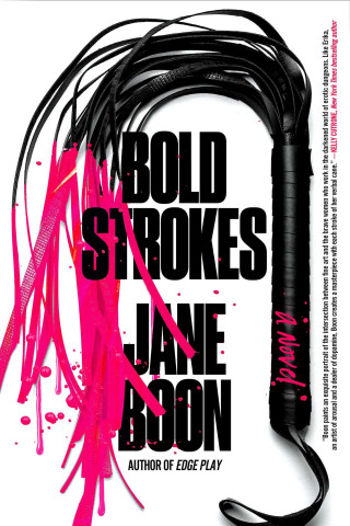 BOLD STROKES