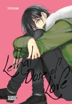 LETHAL DOSE OF LOVE