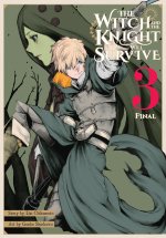 WITCH & THE KNIGHT WILL SURVIVE V03
