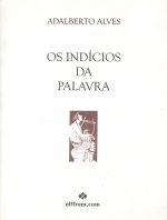 Os indicios da palavra