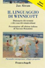 linguaggio di Winnicott. Dizionario dei termini e dei concetti winnicottiani