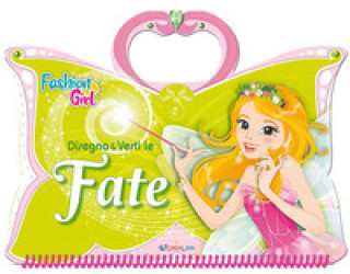 Disegna e vesti le fate. Fashion girl. Con adesivi (Lili Chantilly)(Krúžková)