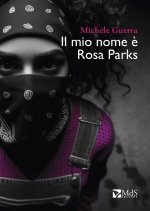 mio nome è Rosa Parks