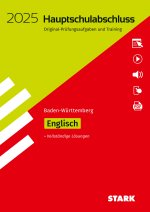 STARK Original-Prüfungen Hauptschulabschluss 2025 - Englisch 9. Klasse - BaWü, m. 1 Buch, m. 1 Beilage