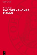Das Werk Thomas Manns