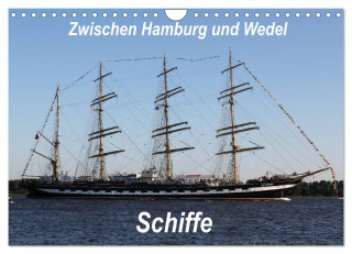 Schiffe - Zwischen Hamburg und Wedel (Wandkalender 2025 DIN A4 quer), CALVENDO Monatskalender