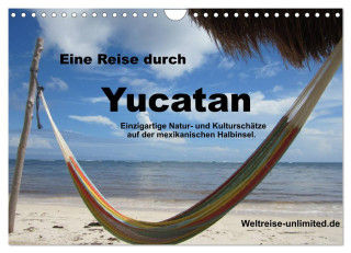 Eine Reise durch Yucatan (Wandkalender 2025 DIN A4 quer), CALVENDO Monatskalender