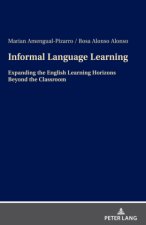 Informal Language Learning: Expanding Learning Horizons Beyond the Classroom
