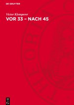 Vor 33 - nach 45
