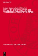 Dynamik und Struktur des Wissenschaftlerpotentials