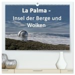 La Palma - Insel der Berge und Wolken (hochwertiger Premium Wandkalender 2025 DIN A2 quer), Kunstdruck in Hochglanz