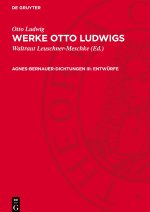 Agnes-Bernauer-Dichtungen III: Entwürfe