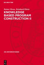 Knowledge Based Program Construction II