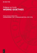 Jugendwerke, Teil 3: Prosaschriften, (1757-1775)