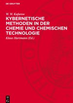 Kybernetische Methoden in der Chemie und chemischen Technologie