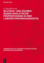 Blutgas- und säuren-basen-analytische Prüfmethoden in der Laboratoriumsdiagnostik