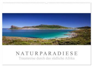 Naturparadiese - Traumreise durch das südliche Afrika (Wandkalender 2025 DIN A2 quer), CALVENDO Monatskalender