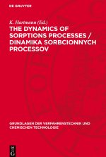 The dynamics of sorptions processes / Dinamika sorbcionnych processov