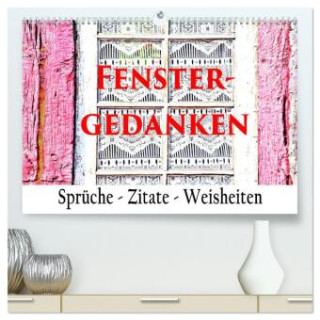 Fenster Gedanken (hochwertiger Premium Wandkalender 2025 DIN A2 quer), Kunstdruck in Hochglanz