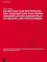 Ein Beitrag zur Bestimmung der Verdunstung von freien Wasserflächen dargestellt am Beispiel des Stechlinsees