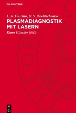 Plasmadiagnostik mit Lasern