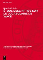 Étude descriptive sur le vocabulaire de Wace